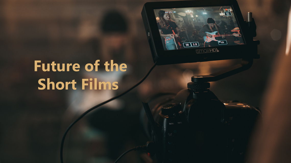Future of the Short Films